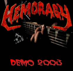 Hemoragy : Demo 2003